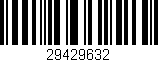 Código de barras (EAN, GTIN, SKU, ISBN): '29429632'