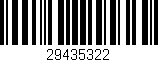 Código de barras (EAN, GTIN, SKU, ISBN): '29435322'