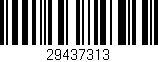 Código de barras (EAN, GTIN, SKU, ISBN): '29437313'