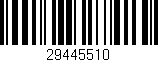 Código de barras (EAN, GTIN, SKU, ISBN): '29445510'