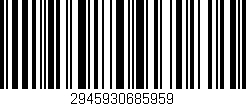 Código de barras (EAN, GTIN, SKU, ISBN): '2945930685959'