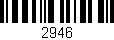 Código de barras (EAN, GTIN, SKU, ISBN): '2946'