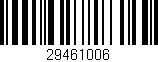 Código de barras (EAN, GTIN, SKU, ISBN): '29461006'
