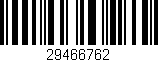 Código de barras (EAN, GTIN, SKU, ISBN): '29466762'