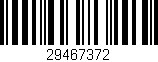 Código de barras (EAN, GTIN, SKU, ISBN): '29467372'
