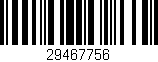 Código de barras (EAN, GTIN, SKU, ISBN): '29467756'