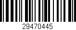 Código de barras (EAN, GTIN, SKU, ISBN): '29470445'