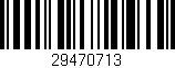 Código de barras (EAN, GTIN, SKU, ISBN): '29470713'