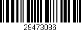 Código de barras (EAN, GTIN, SKU, ISBN): '29473086'