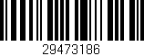 Código de barras (EAN, GTIN, SKU, ISBN): '29473186'