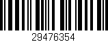 Código de barras (EAN, GTIN, SKU, ISBN): '29476354'
