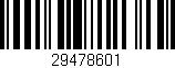 Código de barras (EAN, GTIN, SKU, ISBN): '29478601'