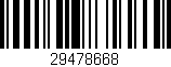 Código de barras (EAN, GTIN, SKU, ISBN): '29478668'