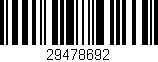Código de barras (EAN, GTIN, SKU, ISBN): '29478692'