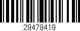 Código de barras (EAN, GTIN, SKU, ISBN): '29479419'