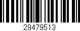 Código de barras (EAN, GTIN, SKU, ISBN): '29479513'