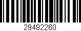Código de barras (EAN, GTIN, SKU, ISBN): '29482260'
