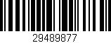 Código de barras (EAN, GTIN, SKU, ISBN): '29489877'
