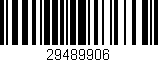Código de barras (EAN, GTIN, SKU, ISBN): '29489906'