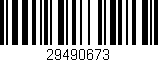Código de barras (EAN, GTIN, SKU, ISBN): '29490673'