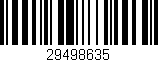 Código de barras (EAN, GTIN, SKU, ISBN): '29498635'