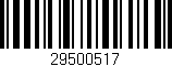 Código de barras (EAN, GTIN, SKU, ISBN): '29500517'