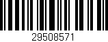 Código de barras (EAN, GTIN, SKU, ISBN): '29508571'