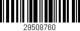 Código de barras (EAN, GTIN, SKU, ISBN): '29508760'