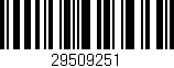 Código de barras (EAN, GTIN, SKU, ISBN): '29509251'
