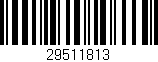 Código de barras (EAN, GTIN, SKU, ISBN): '29511813'