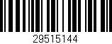 Código de barras (EAN, GTIN, SKU, ISBN): '29515144'