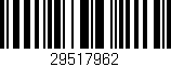 Código de barras (EAN, GTIN, SKU, ISBN): '29517962'