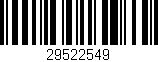 Código de barras (EAN, GTIN, SKU, ISBN): '29522549'