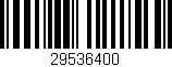 Código de barras (EAN, GTIN, SKU, ISBN): '29536400'