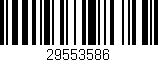 Código de barras (EAN, GTIN, SKU, ISBN): '29553586'
