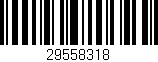 Código de barras (EAN, GTIN, SKU, ISBN): '29558318'