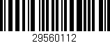 Código de barras (EAN, GTIN, SKU, ISBN): '29560112'