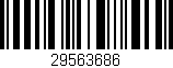 Código de barras (EAN, GTIN, SKU, ISBN): '29563686'
