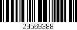 Código de barras (EAN, GTIN, SKU, ISBN): '29569388'