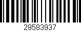 Código de barras (EAN, GTIN, SKU, ISBN): '29583937'