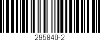 Código de barras (EAN, GTIN, SKU, ISBN): '295840-2'