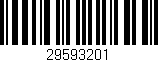 Código de barras (EAN, GTIN, SKU, ISBN): '29593201'