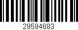 Código de barras (EAN, GTIN, SKU, ISBN): '29594683'