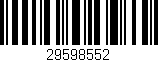 Código de barras (EAN, GTIN, SKU, ISBN): '29598552'