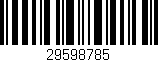 Código de barras (EAN, GTIN, SKU, ISBN): '29598785'