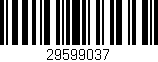 Código de barras (EAN, GTIN, SKU, ISBN): '29599037'