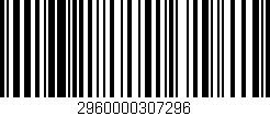 Código de barras (EAN, GTIN, SKU, ISBN): '2960000307296'