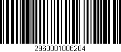 Código de barras (EAN, GTIN, SKU, ISBN): '2960001006204'