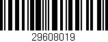 Código de barras (EAN, GTIN, SKU, ISBN): '29608019'
