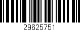 Código de barras (EAN, GTIN, SKU, ISBN): '29625751'